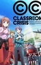 Classroom☆Crisis