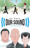Онгаку: Наш звук