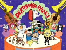 Deko Boko Friends Uta: Dekoboko Dance