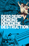 Dead Dead Demons Dededede Destruction (ONA)