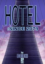 Hotel: since 2079